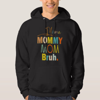 Veste À Capuche Mère's Day cite maman maman maman maman maman Bruh