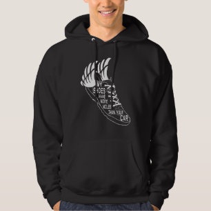 Veste À Capuche Mes Chaussures Ont Plus De Miles Que Votre Voiture