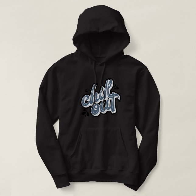 Veste À Capuche Motivation quotidienne pour détendre l Chil out l  (Design devant)