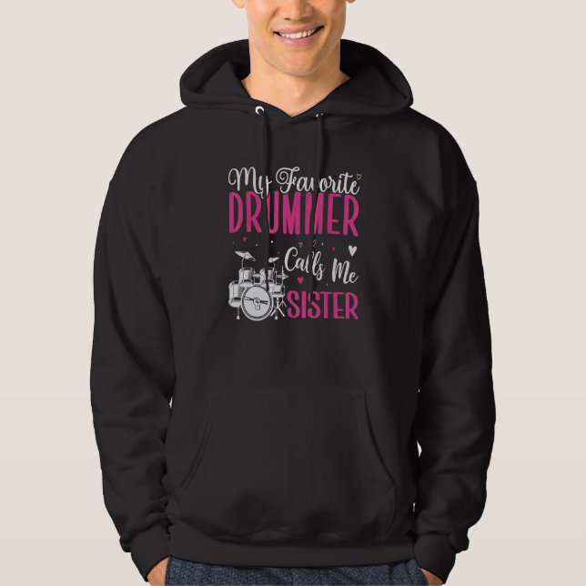 Veste À Capuche My Favorite Drummer calls me Sister Cute (Devant)