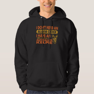 Veste À Capuche N'A Pas Besoin D'Alarme Horloge J'Ai Australian Ke