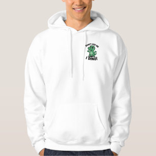 Veste À Capuche Ne me demande pas, je suis Dino ! – Joli dinosaure