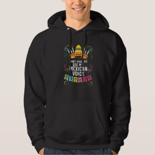 Veste À Capuche Ne me faites pas utiliser ma voix mexicaine Mexico