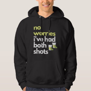 Veste À Capuche Ne t'inquiète pas, j'ai eu mes deux injections T-s