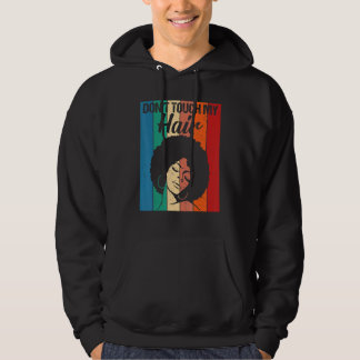Veste À Capuche Ne Touchez Pas Mes Cheveux Drôle Afro Naturel Femm