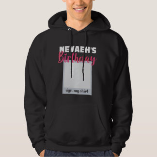 Veste À Capuche NEVAEH ITu2019S MON ANNIVERSAIRE SIGNER MA CHEMISE