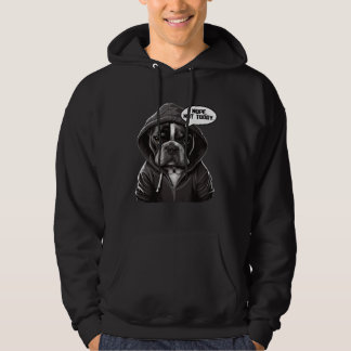 Veste À Capuche Non pas aujourd'hui Bouledogue Je suis un Bouledog