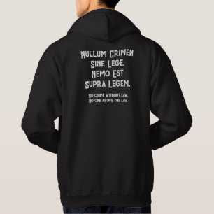 Veste À Capuche Nullum Crimen Sine Lege, Nemo Est Supra Legem.