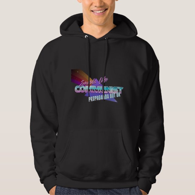 Veste À Capuche On Semble À La Propagande Communiste Mais Ok (Devant)