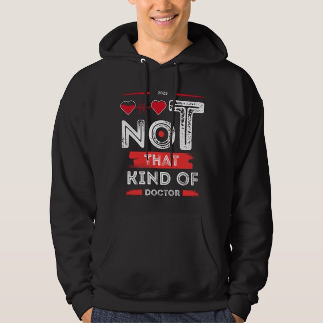 Veste À Capuche Pas ce genre de docteur - Drôle Citation Design (Devant)