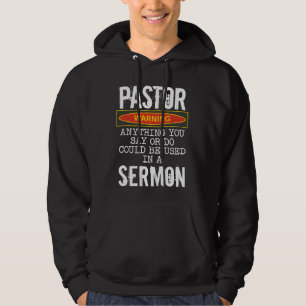 Veste À Capuche Pasteur Avertissement Drôle Prêcheur Tout Ce Que V