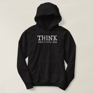 Veste À Capuche PENSEZ tant que c'est encore légal