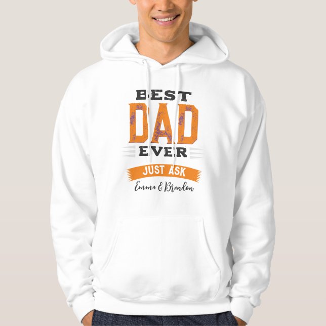 Veste À Capuche Personnalisé Meilleur Papa Papa Père Toujours Pose (Devant)