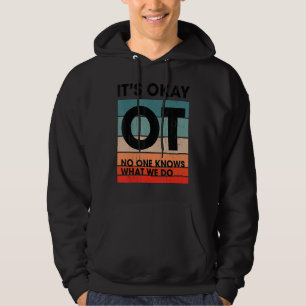Veste À Capuche Personne Ne Sait Ce Que Nous Faisons De L'Ergothér