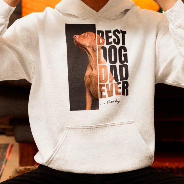 Veste À Capuche Photo personnalisée de l'animal de compagnie du me (Best Dog Dad Ever Sweatshirt)