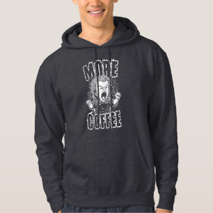 Veste À Capuche Plus de café Citation pour les amateurs de café