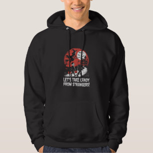 Veste À Capuche Prenons des bonbons à des étrangers Funny Hallowee