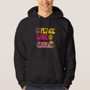 Veste À Capuche Professeur de niveau Paix Amour Équipe de maternel