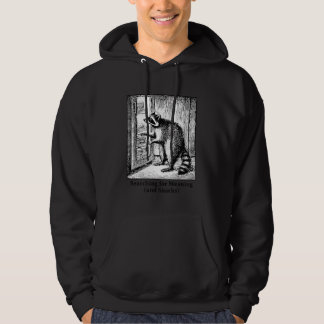 Veste À Capuche Raccoon Searching for Meaning and Snacks Humorous 