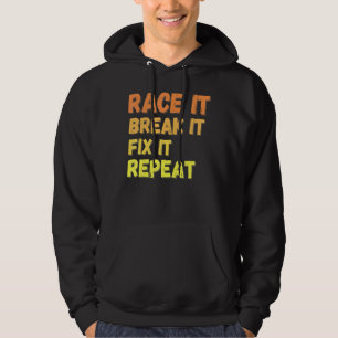 Veste À Capuche Race It Break It Fix It Répéter Racing Sport