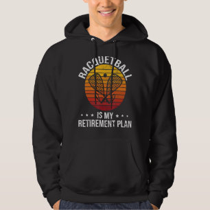 Veste À Capuche Racketball Retro Racquetball Est Mon Plan De Retra