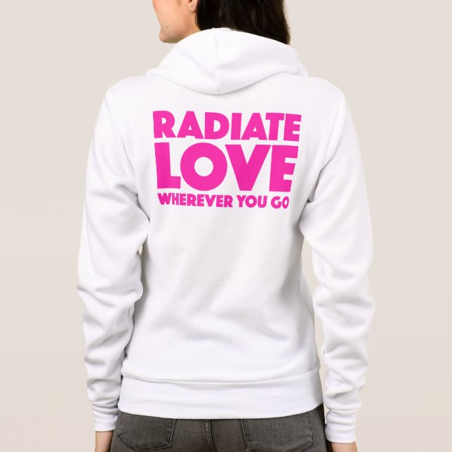 Veste À Capuche Rayonner l'amour partout où vous allez Citer Magen (Dos)
