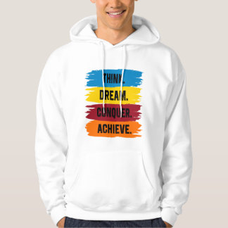 Veste À Capuche Réfléchis, rêve, conquérir, atteindre