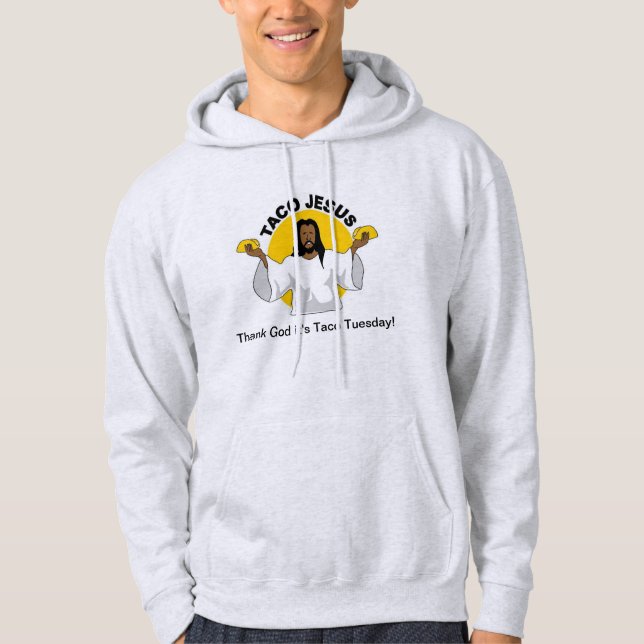 Veste À Capuche Remerciez Dieu que c'est taco mardi (Devant)
