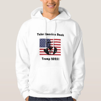 Veste À Capuche Reprendre l'Amérique - Trump 2025 est un puissant 