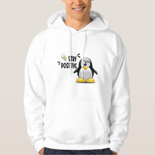 Veste À Capuche Restez Positif Avec Un Cartoon De Pingouin Drôle