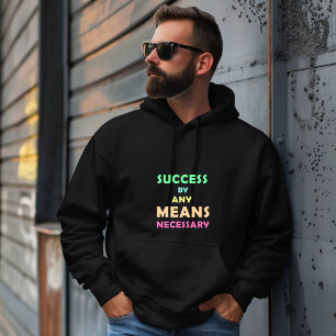 Veste À Capuche Réussite par tous les moyens nécessaires - Détermi