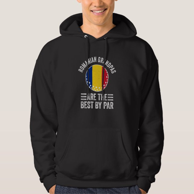 Veste À Capuche Romanian Grandpas Are The Best By Par Golf Grandad (Devant)