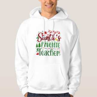 Veste À Capuche Santa's Favorite Teacher Christmas Women Men Santa