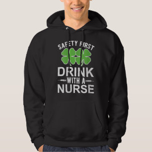 Veste À Capuche Sécurité Boire d'abord avec une infirmière St Patr