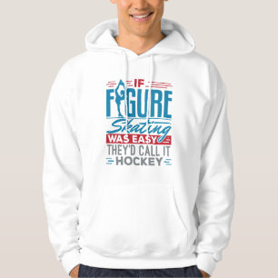 Veste À Capuche Si le patinage artistique était facile, ils l'appe