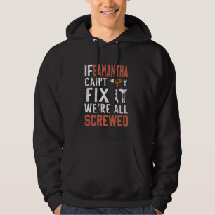 Veste À Capuche Si Samantha ne peut pas le réparer, nous sommes to