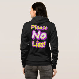 Veste À Capuche "S'Il Vous Plaît, Pas De Mensonges !" Un Design Sy