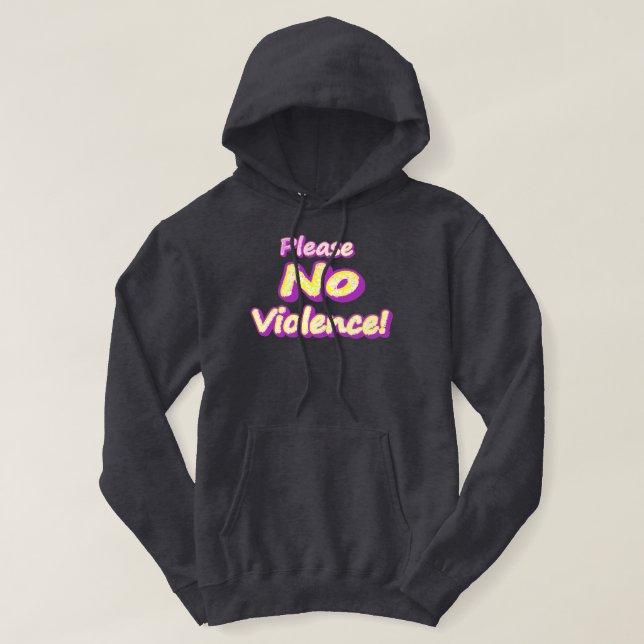 Veste À Capuche "S'Il Vous Plaît Pas De Violence !" Un Design Symp (Design devant)