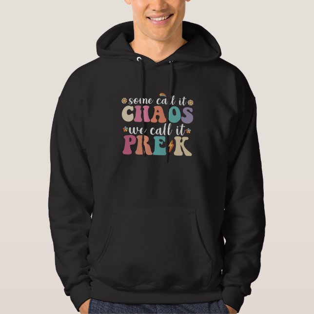 Veste À Capuche Super Certains L'Appelent Chaos Nous L'Appelons Pr (Devant)