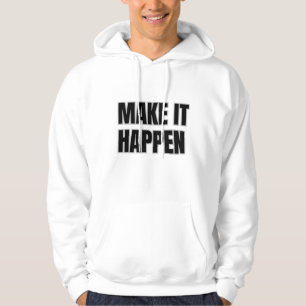 Veste À Capuche Sweatshirt pour adultes 'Make It Happen'