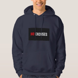 Veste À Capuche T-shirt à capuche No Excuses – Motivation audacieu