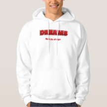 T-Shirt Dreams make you stronger 