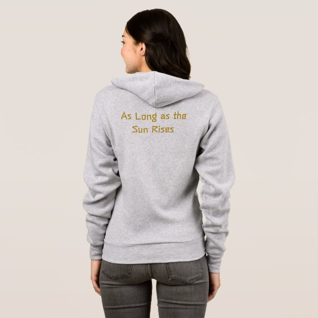 Veste À Capuche Tant que le soleil lève le T-shirt (Dos entier)