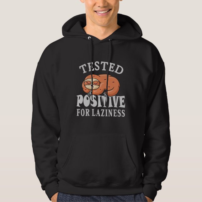 Veste À Capuche Testé positif pour la paresse Sloth (Devant)
