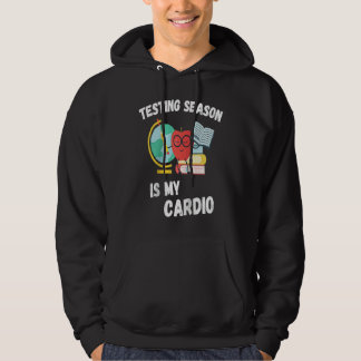 Veste À Capuche Testing Season Is My Cardio Students Test Teachers