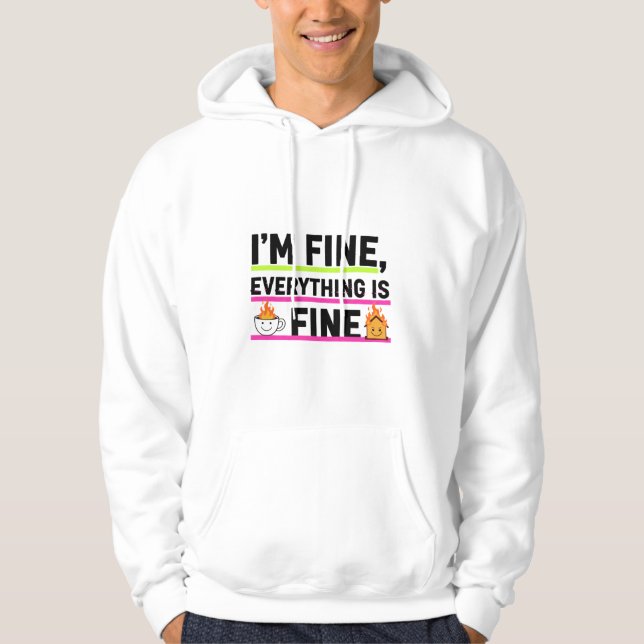 Veste À Capuche The Ultimate "I'm Fine" Men's Hoodies (Devant)