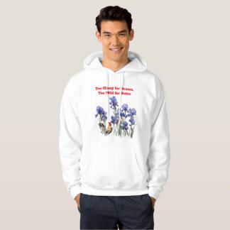 Veste À Capuche Too Classy for Drama,Too Wild for Rules Hoodie