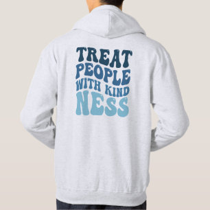 Veste À Capuche Traitez les gens avec gentillesse