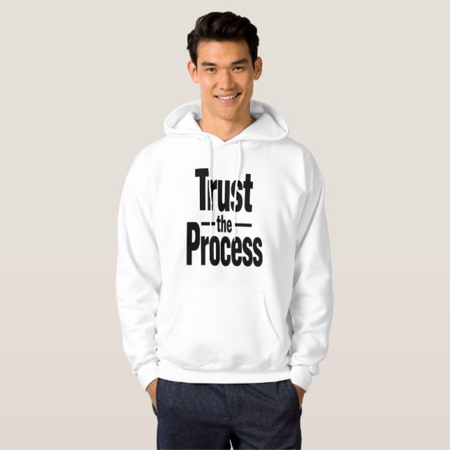 Veste À Capuche Trust the Process Motivational Men's Hoodie (Devant entier)