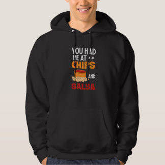 Veste À Capuche Tu M'as Eu Aux Chips Et Salsa Amateur De Salsa